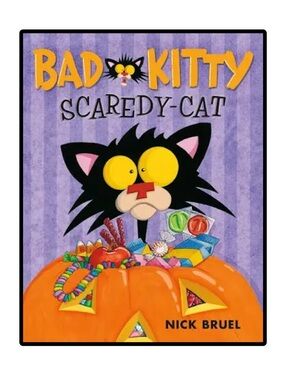 BUNDLE & SAVE 🎃 Bad Kitty Scaredy-Cat Hardcover Book by Nick Bruel